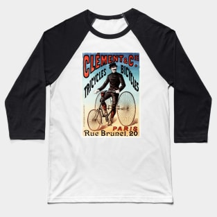 Clement Tricycles Bicycles Rue Brunel Paris Art Nouveau Vintage Advertisement Baseball T-Shirt